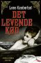 [Madeleine Karno 02] • Det levende kød